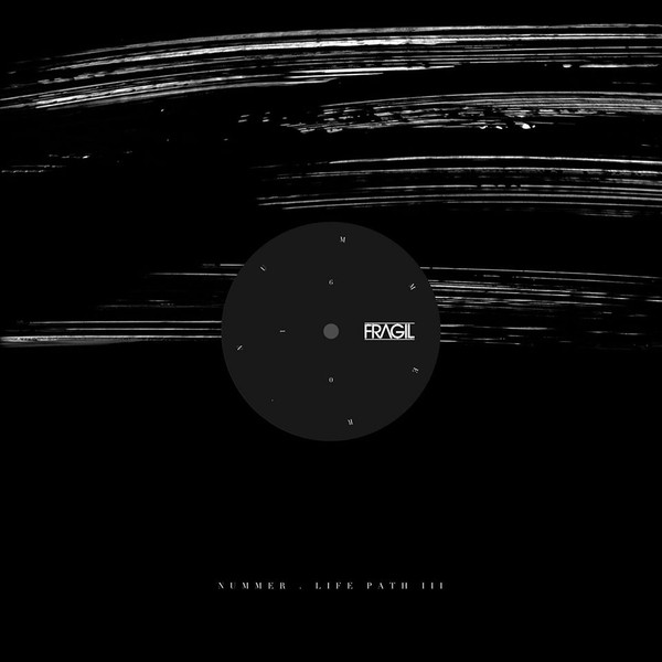 Nummer - Life Path III | Fragil Musique (FGL 16)