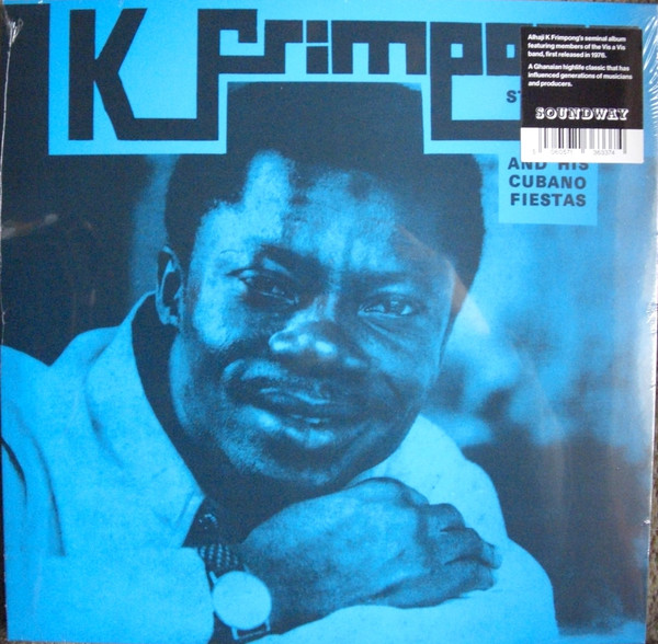 K. Frimpong & His Cubano Fiestas - K. Frimpong And His Cubano Fiestas | Soundway Records Ltd. (SNDWLP180)