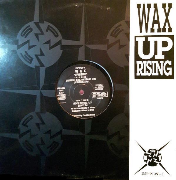 Wax - Uprising | ESP Records (ESP 9139-1)