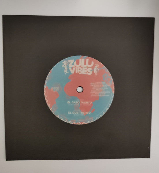Guru Pope Ft Youthie / Zulu Vibes - El Gato Tuerto | Zulu Vibes (ZV-7-005)