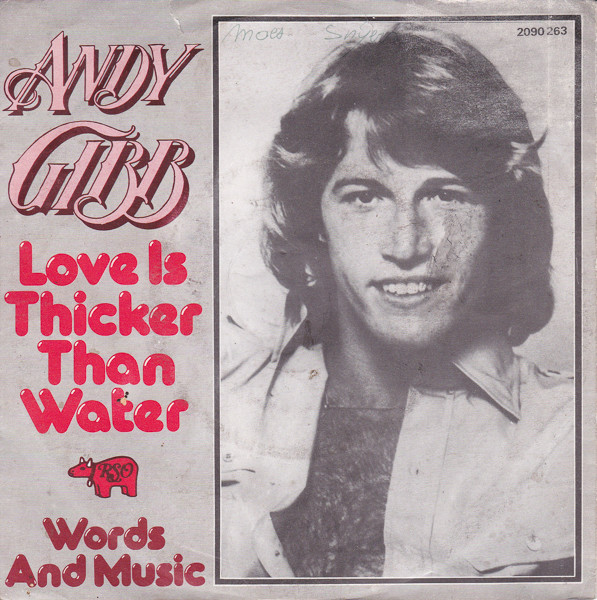 Andy Gibb - Love Is Thicker Than Water | RSO (2090 263)