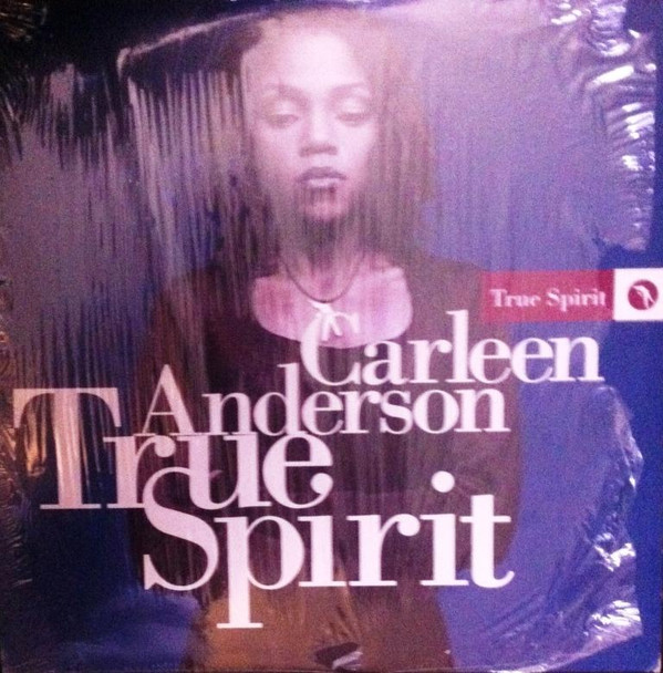 Carleen Anderson - True Spirit | Virgin Records America, Inc. (Y-38452) Carleen Anderson - True Spirit | Virgin Records America, Inc. (Y-38452)