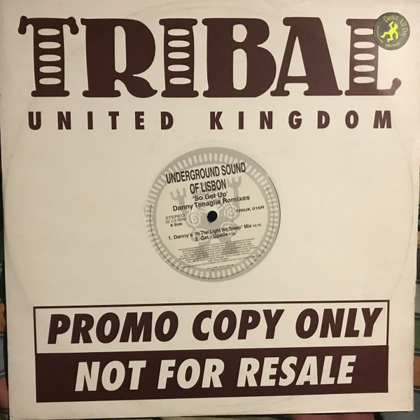 Underground Sound Of Lisbon - So Get Up (Danny Tenaglia Remixes) | TRIBAL United Kingdom (TRIUK 016R)