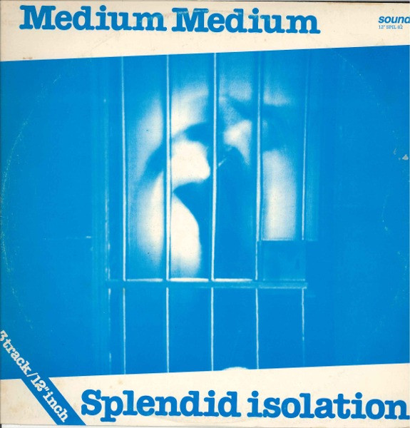 Medium Medium - Splendid Isolation | Sound (12 SPIL 82) - main Medium Medium - Splendid Isolation | Sound (12 SPIL 82) - main