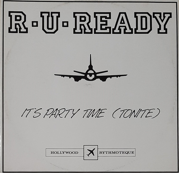 R-U-Ready - It's Party Time (Tonite) | CBS (CBS 655700 6)