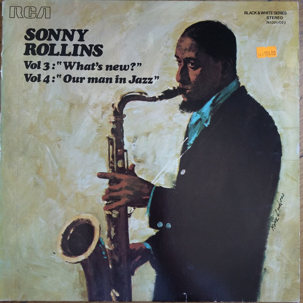 Sonny Rollins - Vol 3 : "What's New?" / Vol 4 : "Our Man In Jazz" | RCA (741091/092) - main