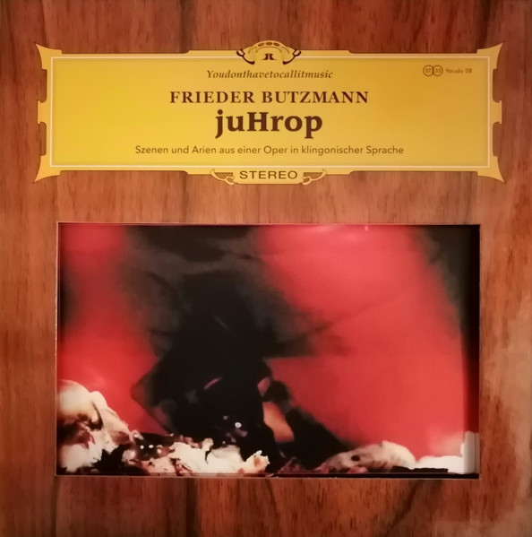Frieder Butzmann - juHrop - Szenen und Arien aus einer Oper in klingonischer Sprache | Youdonthavetocallitmusic (Youdo 08) - 3