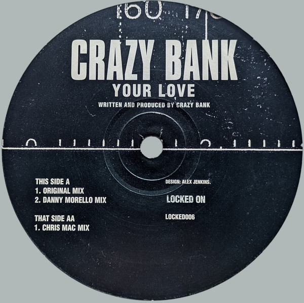 Crazy Bank - Your Love | Locked On (LOCKED 006)