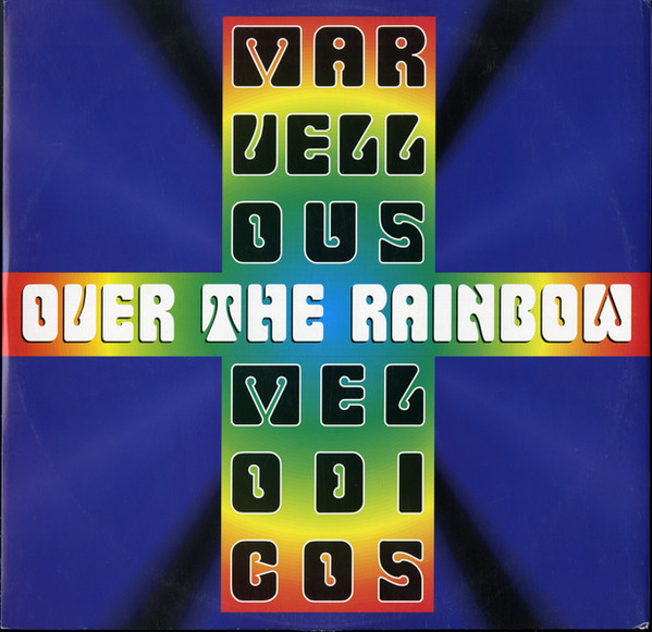Marvellous Melodicos - Over The Rainbow | Italian Style Production (ISP 1318)