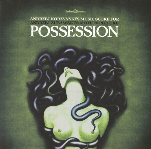 Andrzej Korzyński - Andrzej Korzyński's Music Score for Andrzej Zuławski's Motion Picture "Possession" | Finders Keepers Records (FKR062LP) - main