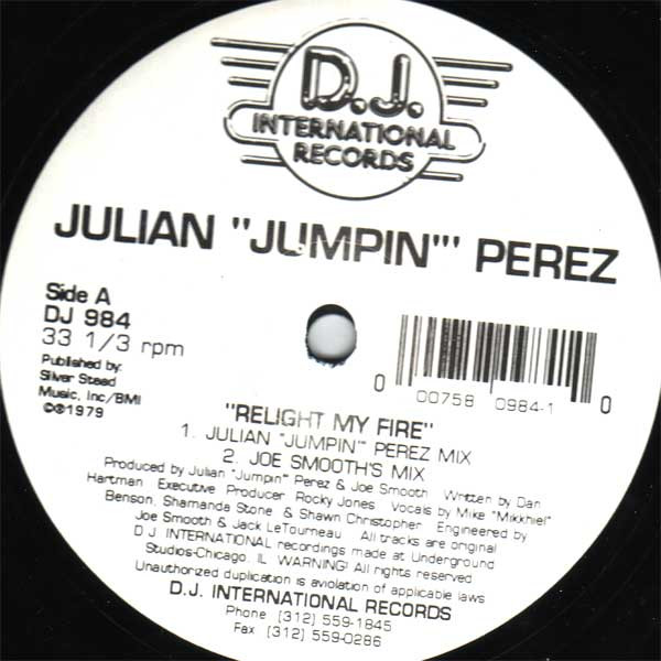 Julian "Jumpin" Perez - Relight My Fire | D.J. International Records (DJ 984) - 3