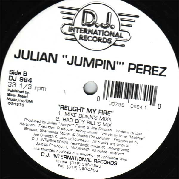Julian "Jumpin" Perez - Relight My Fire | D.J. International Records (DJ 984) - 4