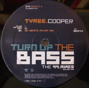 Tyree Cooper - Turn Up The Bass (The '99 Mixes Volume One) | Epidrome (EPD 666613 6) - 3