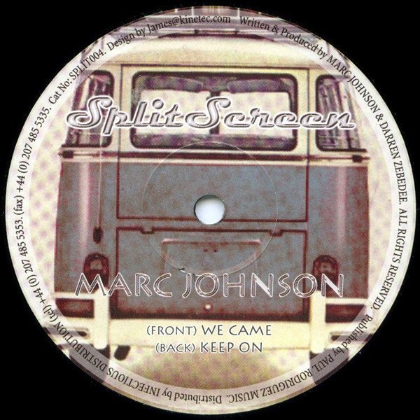 Marc Johnson - We Came / Keep On | Split Screen (SPLIT004)