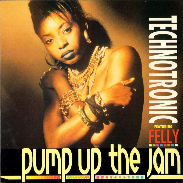 Technotronic Featuring Felly - Pump Up The Jam | SBK Records (V-19701)
