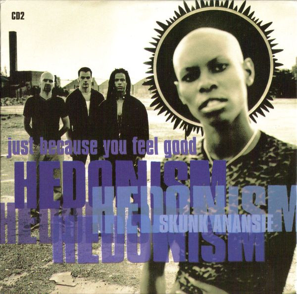 Skunk Anansie - Hedonism (Just Because You Feel Good) | One Little Indian (181TP7CDL)