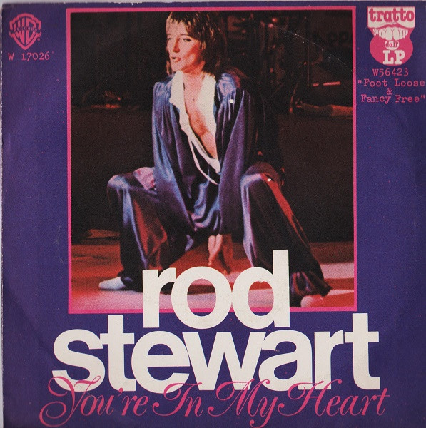 Rod Stewart - You're In My Heart | Warner Bros. Records (W 17026)