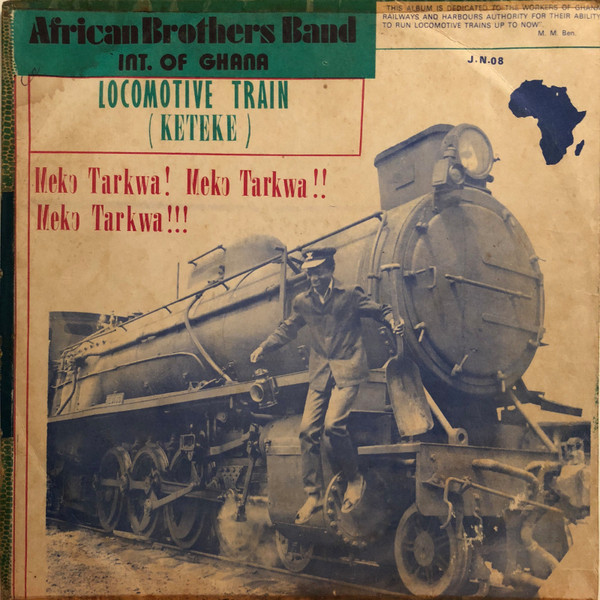 African Brothers - Locomotive Train (Keteke) - Meko Tarkwa! Meko Tarkwa!! Meko Tarkwa!!! | Happy Bird (J.N. 08) - main