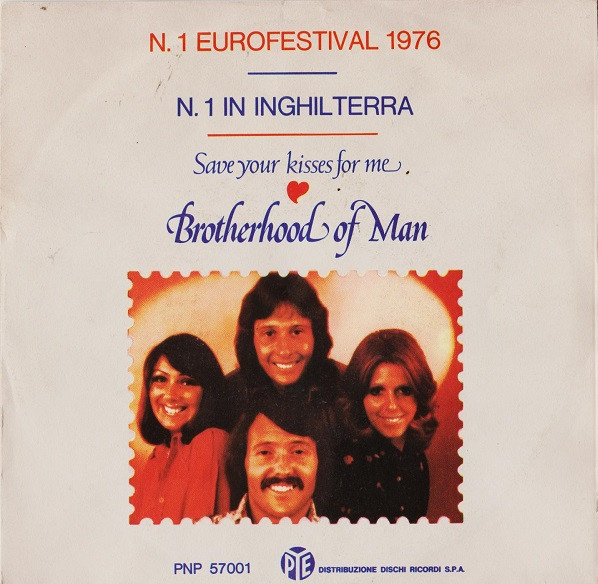 Brotherhood Of Man - Save Your Kisses For Me | Pye Records (PNP 57001) Brotherhood Of Man - Save Your Kisses For Me | Pye Records (PNP 57001)