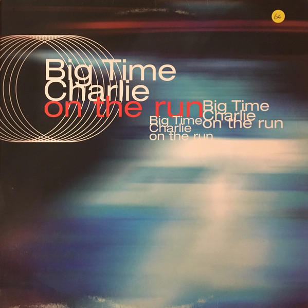 Big Time Charlie - On The Run | Arcade (2004363) - main