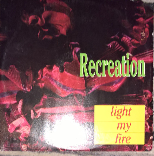 Recreation - Light My Fire | Hot Records (HOT 1216)