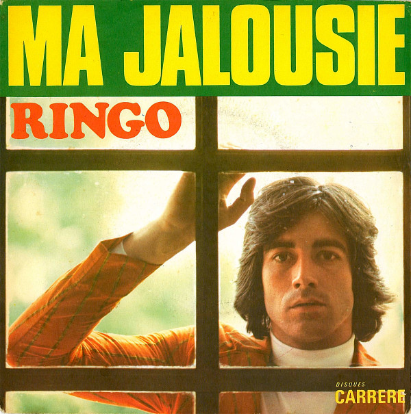 Ringo - Ma Jalousie | Disques Carrere (49.013)