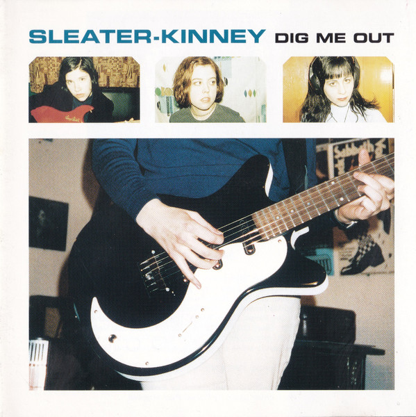 Sleater-Kinney - Dig Me Out | Matador (OLE 269-2)