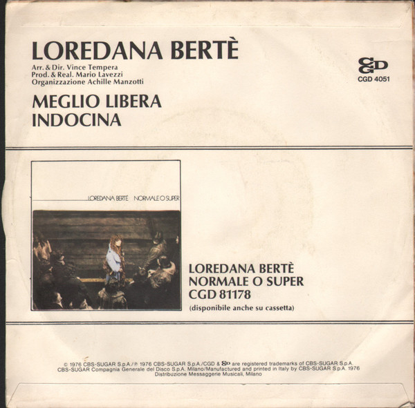 Loredana Bertè - Meglio Libera / Indocina | CGD (CGD 4051) - 2