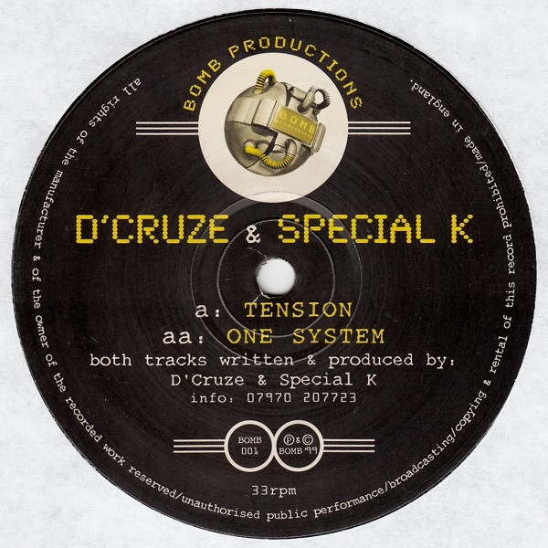 Special K & D'Cruze - Tension / One System | Bomb (BOMB 001)