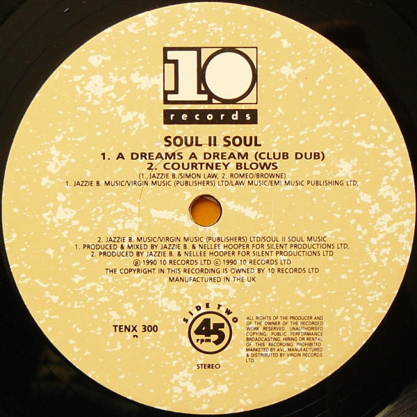 Soul II Soul - A Dreams A Dream | 10 Records (TENX 300) - 4