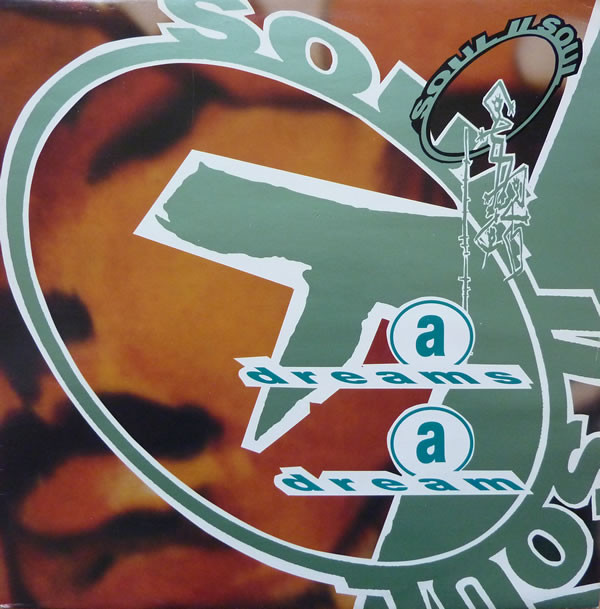 Soul II Soul - A Dreams A Dream | 10 Records (TENX 300) - main