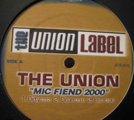 The Union - Mic Fiend 2000 | The Union Label (BDS-876)