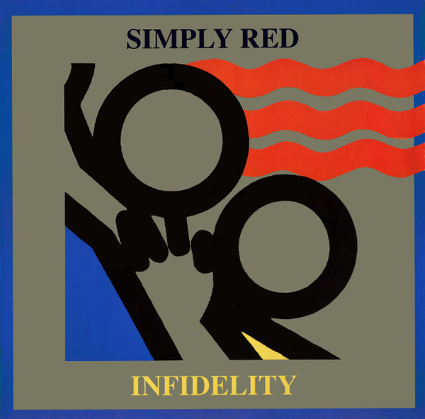 Simply Red - Infidelity | WEA (YZ114T) - main Simply Red - Infidelity | WEA (YZ114T) - main