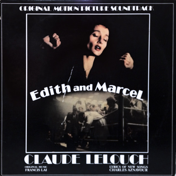 Claude Lelouch / Francis Lai , Charles Aznavour - Edith And Marcel | Atlantic (7 80153-1-G) - main Claude Lelouch / Francis Lai , Charles Aznavour - Edith And Marcel | Atlantic (7 80153-1-G) - main