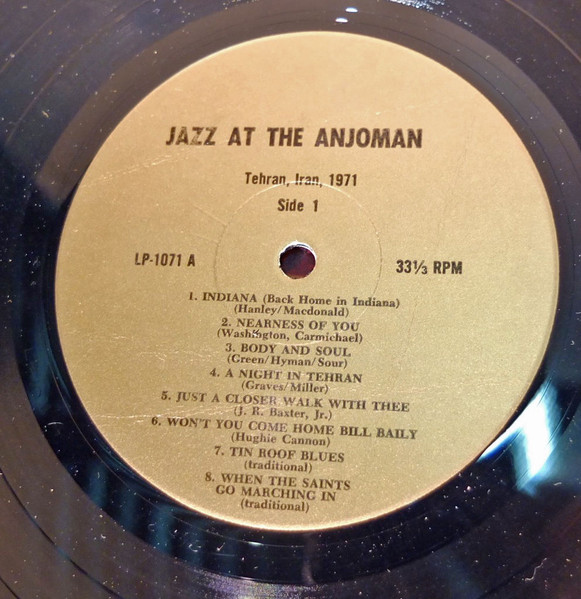 Various - Jazz At The Anjoman - Recorded At The Iran America Society Tehran | Not On Label (LP-1071) - 3 Various - Jazz At The Anjoman - Recorded At The Iran America Society Tehran | Not On Label (LP-1071) - 3