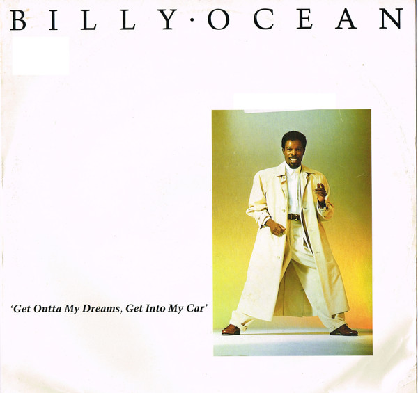 Billy Ocean - Get Outta My Dreams, Get Into My Car | Jive (BOS T 1)