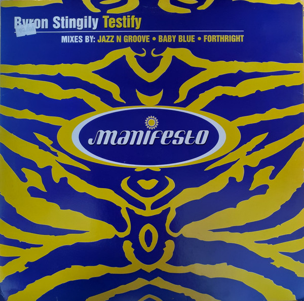 Byron Stingily - Testify | Manifesto (FESX 42) - main