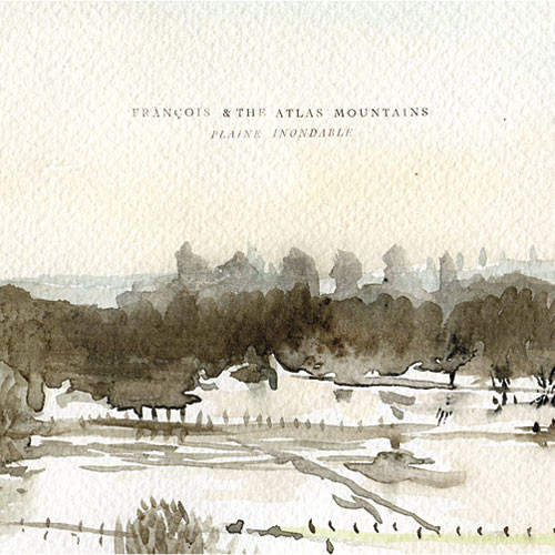 Frànçois & The Atlas Mountains - Plaine Inondable | Lejos Discos (LEJ012)