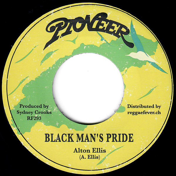 Alton Ellis / The Pioneers - Black Man's Pride / Heart Desire | Pioneer (RF293)