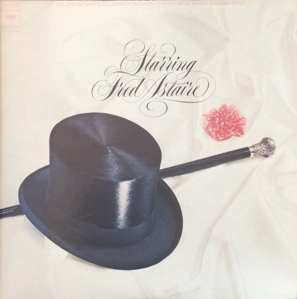 Fred Astaire - Starring Fred Astaire | CBS Masterworks (PSG 32472) - main