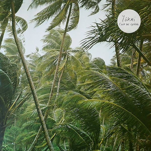 Yôkaï - Coup De Grâce | Humpty Dumpty Records (HMPTY 046)