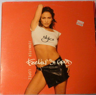 Jennifer Lopez Featuring Big Pun & Fat Joe - Feelin' So Good | Columbia (COL 668888 6)