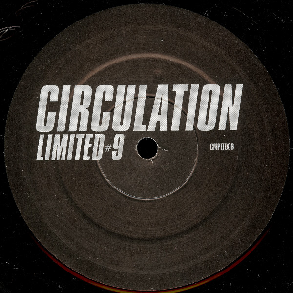 Circulation - Limited #9 | Circulation (CMPLTD09) - main Circulation - Limited #9 | Circulation (CMPLTD09) - main