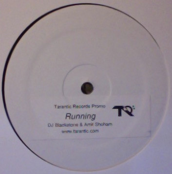 DJ Blackstone And Amit Shoham - Running | Tarantic Records (TAR 0005)