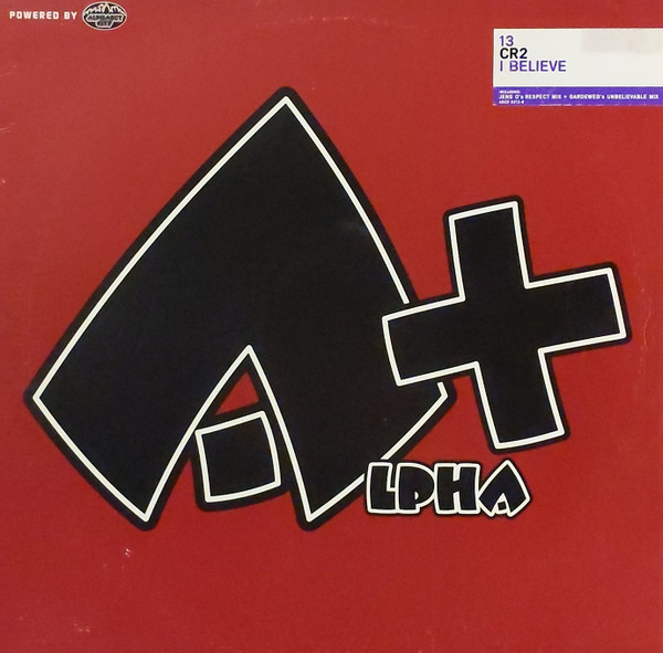 CR2 - I Believe | Alpha+ (ABCD 0213-6)