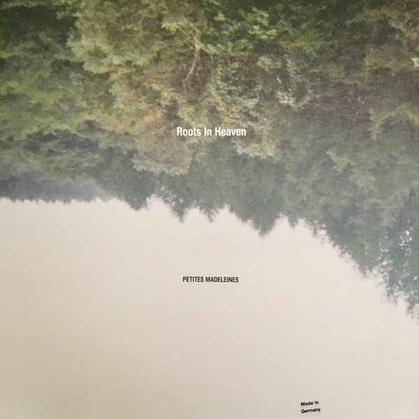Roots In Heaven - Petites Madeleines | Zehnin (ZEHNIN03LP)