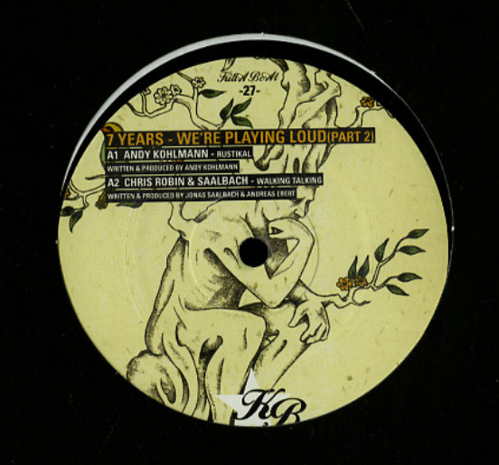 Various - 7 Years - We're Playing Loud (Part 2) | Killa Beat Recordings (KB027) Various - 7 Years - We're Playing Loud (Part 2) | Killa Beat Recordings (KB027)