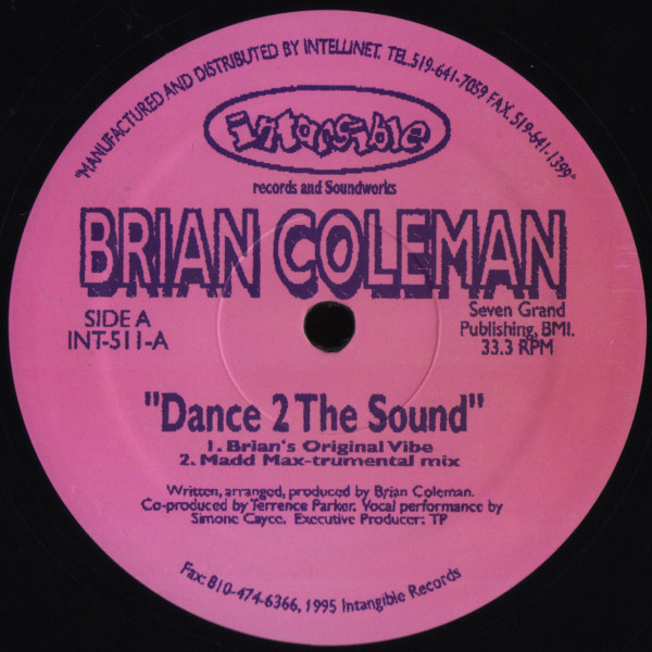 Brian Coleman - Dance 2 The Sound | Intangible Records & Soundworks (INT-511)