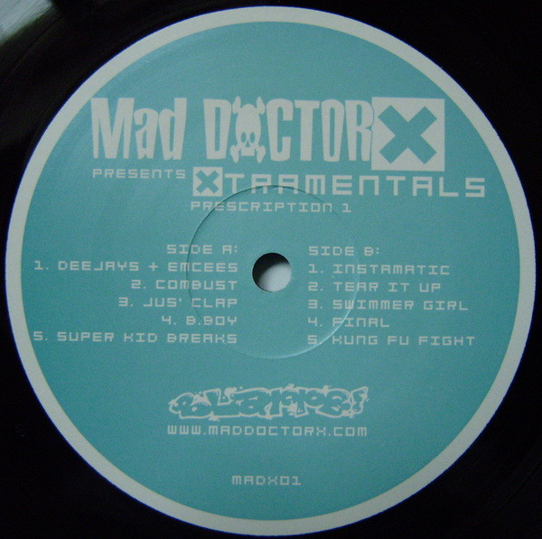 Mad Doctor X - Presents: Xtramentals Prescription 1 | Blapps! Records (MADX01)