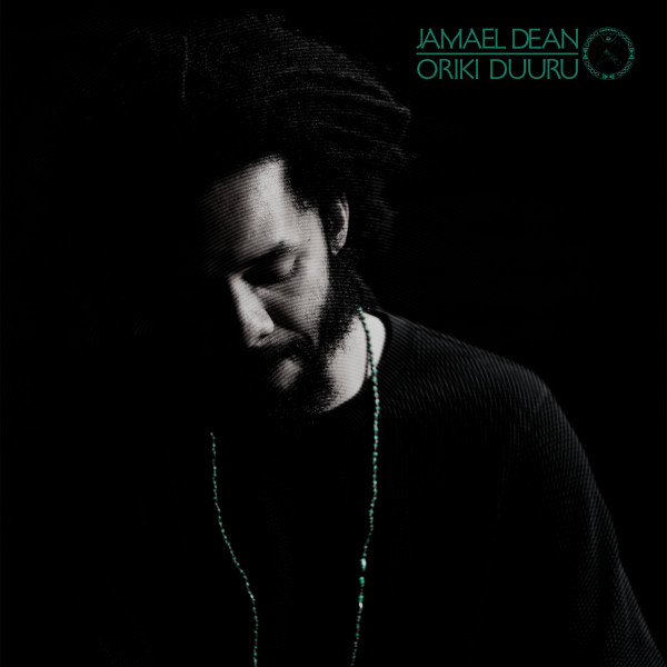 Jamael Dean - Oriki Duuru | Stones Throw Records (STH2507)